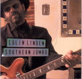 Colin Linden - Southern Jumbo