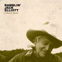 Ramblin’ Jack Elliott - I Stand Alone