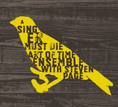 Art of Time Ensemble with Steven Page - A Singer Must Die