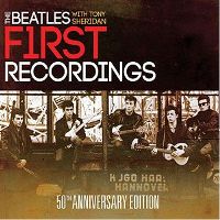 The Beatles with Tony Sheridan - First Recordings 50th Anniversary Edition