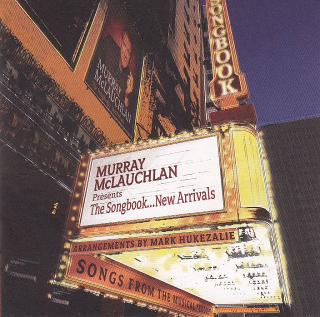 Liner Notes: Murray McLauchlan - The Songbook...New Arrivals