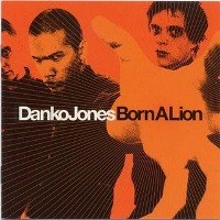 Danko Jones - Born a Lion