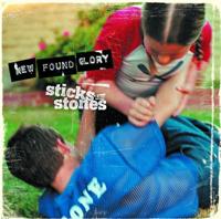 New Found Glory - Sticks & Stones New Found Glory - Sticks & Stones