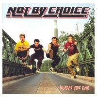 Not by Choice - Maybe One Day Not by Choice - Maybe One Day