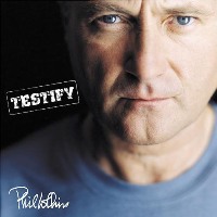 Phil Collins - Testify Phil Collins - Testify