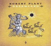 Robert Plant - Dreamland