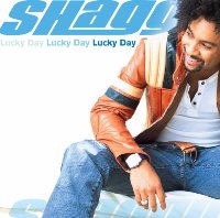 Shaggy - Lucky Day Shaggy - Lucky Day