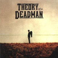 Theory of a Deadman - Theory of a Deadman Theory of a Deadman - Theory of a Deadman
