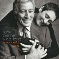 Tony Bennett & k.d. lang - A Wonderful World