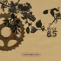 Buck 65 - Talkin’ Honky Blues Buck 65 - Talkin’ Honky Blues