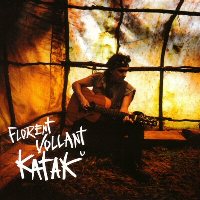 Florent Vollant - Katak