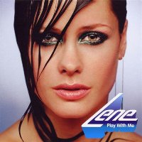 Lene - Play with Me Lene - Play with Me