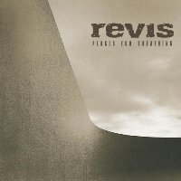 Revis - Places for Breathing Revis - Places for Breathing