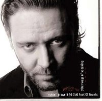 Russell Crowe & 30 Odd Foot of Grunts - Other Ways of Speaking