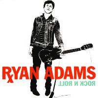 Ryan Adams - Rock ’n’ Roll Ryan Adams - Rock ’n’ Roll