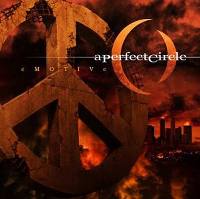 A Perfect Circle - Emotive A Perfect Circle - Emotive