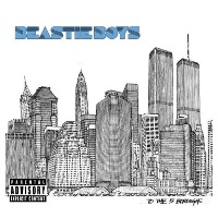 The Beastie Boys - To the 5 Boroughs The Beastie Boys - To the 5 Boroughs