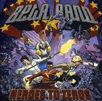 The Beta Band - From Heroes to Zeroes The Beta Band - From Heroes to Zeroes