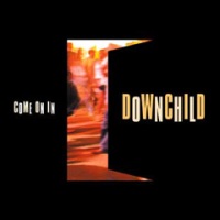 Downchild - Come On In Downchild - Come On In
