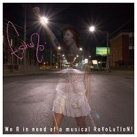 Esthero - We R in Need of a Musical Revolution Esthero - We R in Need of a Musical Revolution