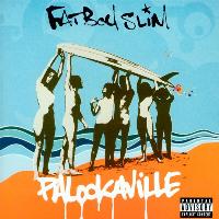 Fatboy Slim - Palookaville Fatboy Slim - Palookaville