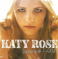 Katy Rose - Because I Can Katy Rose - Because I Can