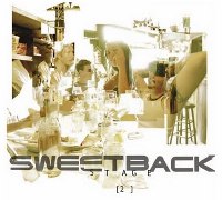Sweetback - Stage 2 Sweetback - Stage 2