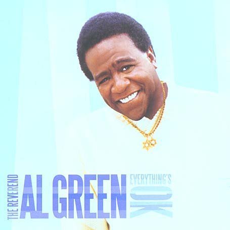 Al Green - Everything’s OK