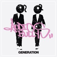 Audio Bullys - Generation