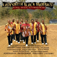 Ladysmith Black Mambazo - Long Walk to Freedom