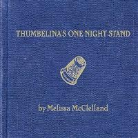 Melissa McClelland - Thumbelina's One Night Stand