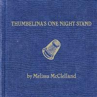 Melissa McClelland - Thumbelina's One Night Stand Melissa McClelland - Thumbelina's One Night Stand