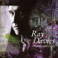 Ray Davies - Other People’s Lives