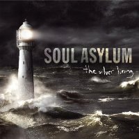 Soul Asylum - The Silver Lining Soul Asylum - The Silver Lining