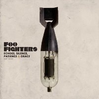 Foo Fighters - Echoes, Silence, Patience & Grace 