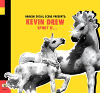 Kevin Drew - Spirit If…
