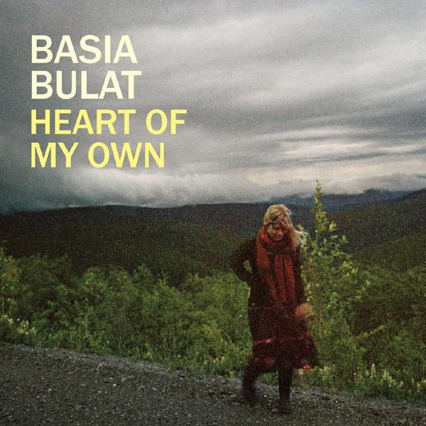 Basia Bulat - Heart of My Own 