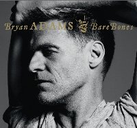Bryan Adams - Bare Bones Bryan Adams - Bare Bones