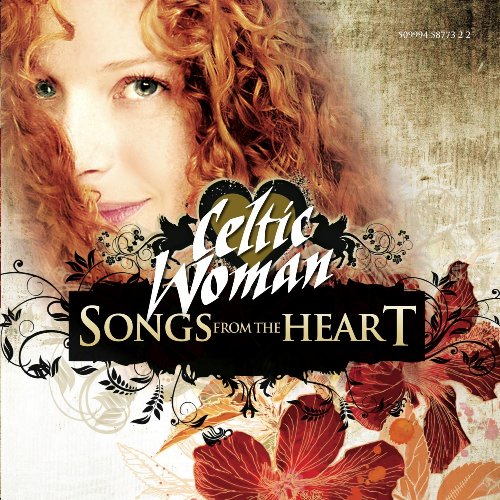 Celtic Woman - Songs from the Heart