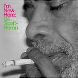 Gil Scott-Heron - I’m New Here