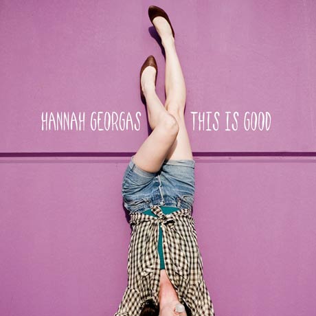 Hannah Georgas - This is Good Hannah Georgas - This is Good