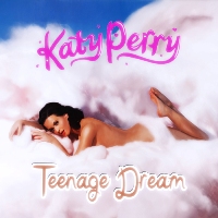 Katy Perry - Teenage Dream