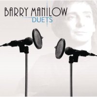 Barry Manilow - Duets Barry Manilow - Duets