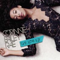 Corinne Bailey Rae - The Love EP Corinne Bailey Rae - The Love EP