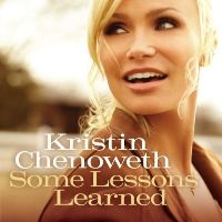 Kristin Chenoweth - Some Lessons Learned Kristin Chenoweth - Some Lessons Learned