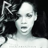 Rihanna - Talk That Talk