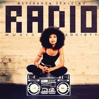 Esperanza Spalding-Radio Music Society