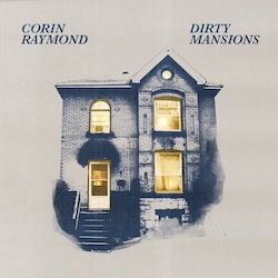 CorinRaymond DirtyMansions