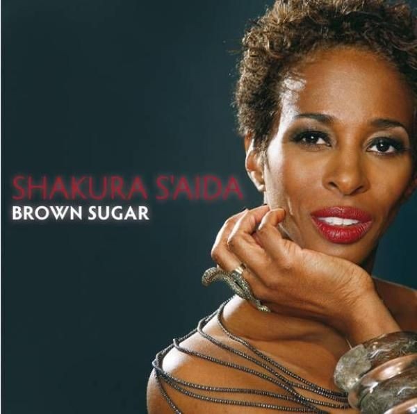 Shakura S’Aida - Brown Sugar