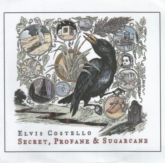 Elvis Costello - Secret, Profane and Sugarcane